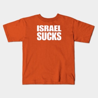 Israel SUCKS - White - Double-sided Kids T-Shirt